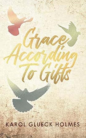 Grace According to Gifts book cover - Book One
